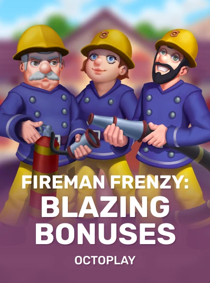Fireman Frenzy: Blazing Bonuses game tile